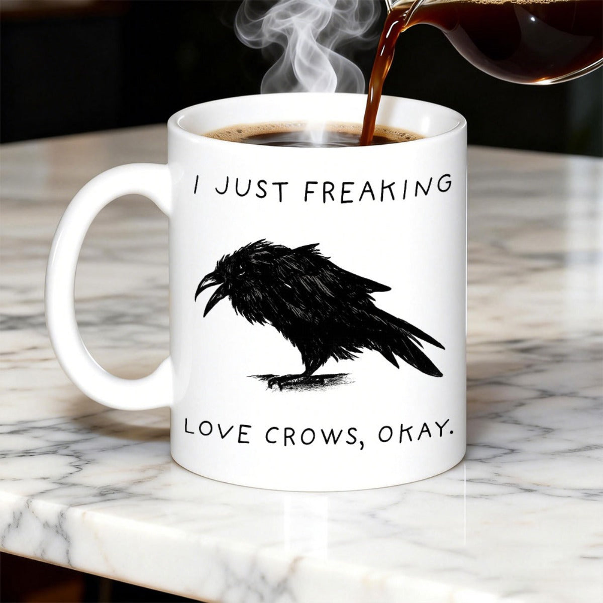 Tailorly White Ceramic 11 oz Mug - I Just Freaking Love Crows Okay Detailed Hand Drawn Black Ink Crow Among Subtle Artistic Shadows Crow