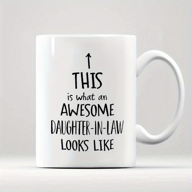 Tailorly White Ceramic 11 oz Mug - This Is What An Awesome Daughter In Law Looks Like Simple Hand Drawn Upward Pointing Arrow With Bold Handwritten Script Arrow