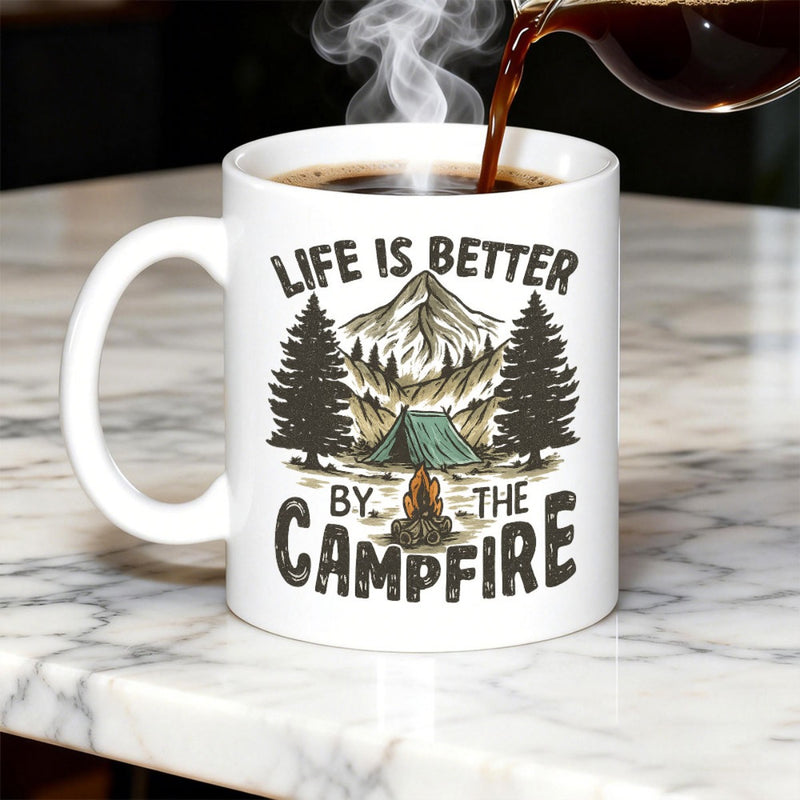 Tailorly White Ceramic 11 oz Mug - Life Is Better By The Campfire Majestic Peaks Surrounded By Pine Trees And A Small Green Tent Campfire