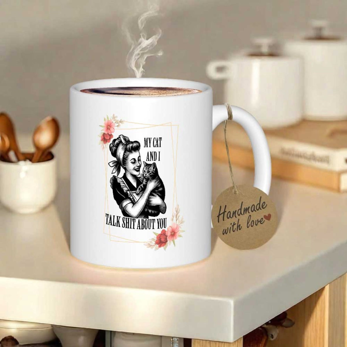 Tailorly White Ceramic 11 oz Mug - My Cat And I Talk Shit About You Vintage Style Woman Holding A Small Pet Cat Within Floral Accented Frame Cat