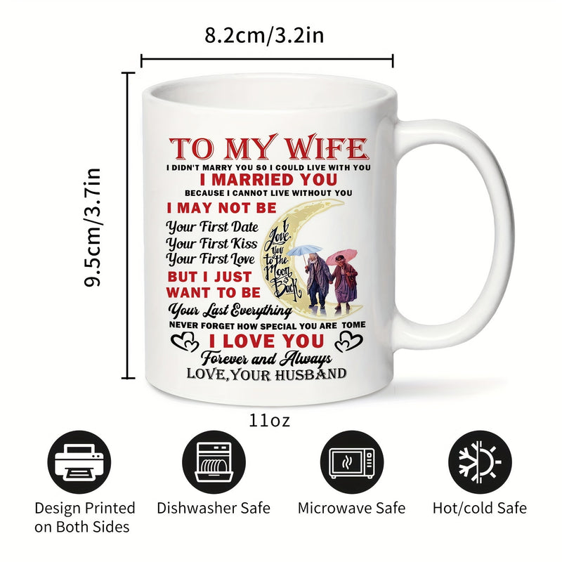 Tailorly White Ceramic 11 oz Mug - To My Wife I Married You I Love You Forever And Always Love Your Husband Sweet Elderly Couple Walking Together Under A Shared