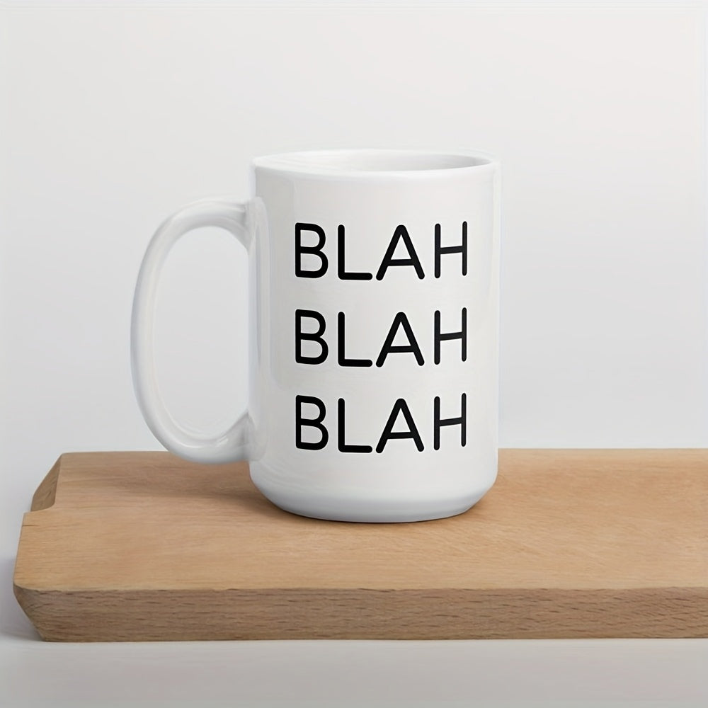 Tailorly White Ceramic 11 oz Mug - Blah Blah Blah Clean With Bold Minimalist Black Text Lettering Mug
