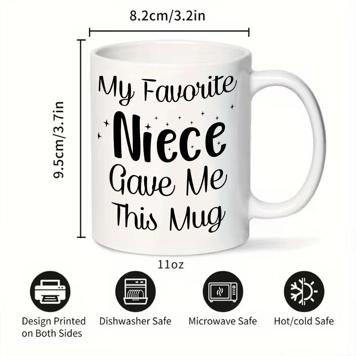 Tailorly White Ceramic 11 oz Mug - My Favorite Niece Gave Me This Mug Minimal Black Decorative Stars Featuring Elegant Script Style Mug