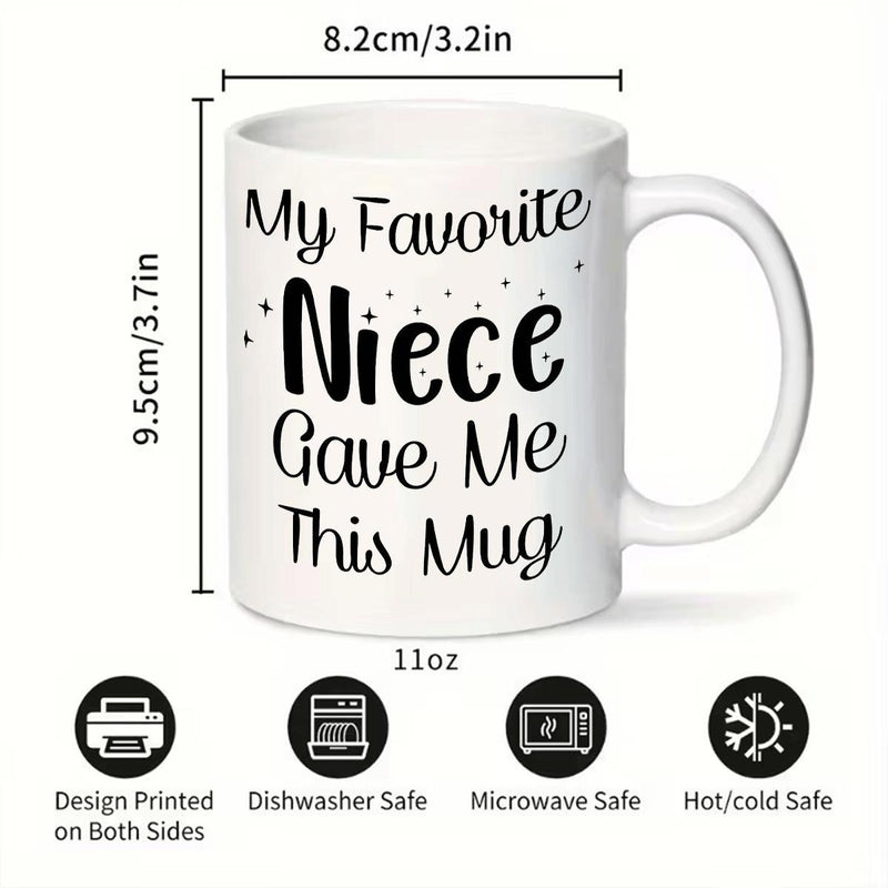 Tailorly White Ceramic 11 oz Mug - My Favorite Niece Gave Me This Mug Minimal Black Decorative Stars Featuring Elegant Script Style Mug