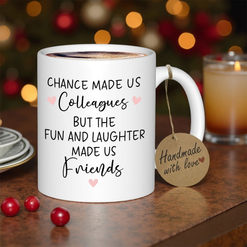 Tailorly White Ceramic 11 oz Mug - Chance Made Us Colleagues But The Fun And Laughter Made Us Friends Elegant Pink Hearts Surrounding A Meaningful Friendship Quote