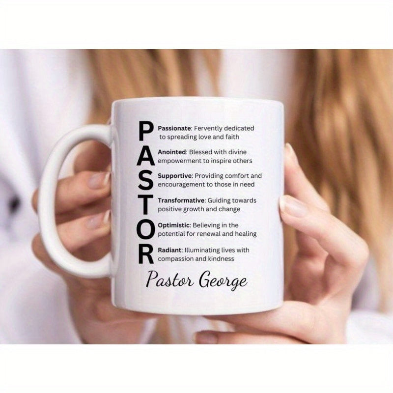 Tailorly White Ceramic 11 oz Mug - Pastor Passionate Anointed Supportive Transformative Optimistic Radiant Pastor George Elegant Ceramic Vessel Featuring