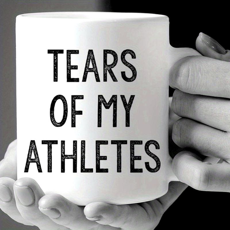 Tailorly White Ceramic 11 oz Mug - Tears Of My Athletes Minimalist White Ceramic Body With Bold Black Printed Text Mug