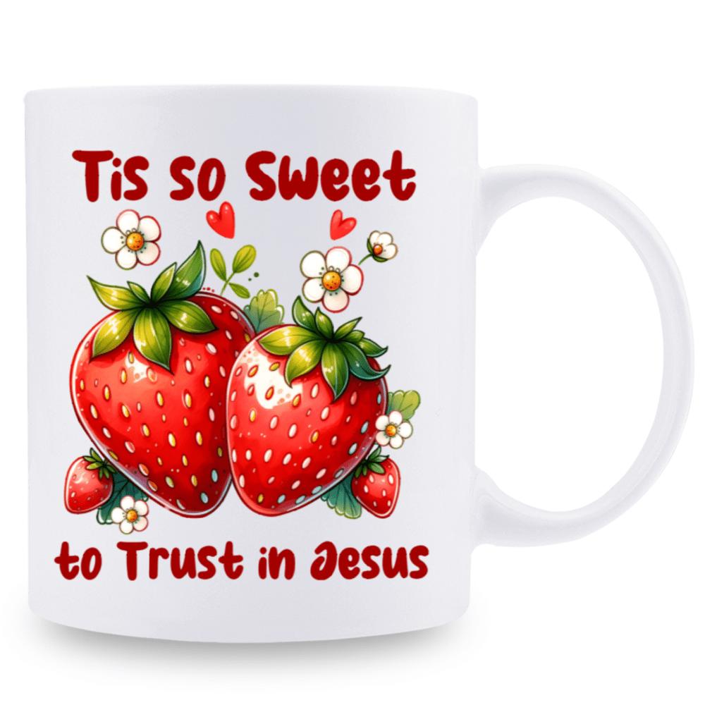 Tailorly White Ceramic 11 oz Mug - Tis So Sweet To Trust In Jesus Two Ripe Red Berries With Green Leaves Among Delicate White Flowers And Small Hearts Strawberry
