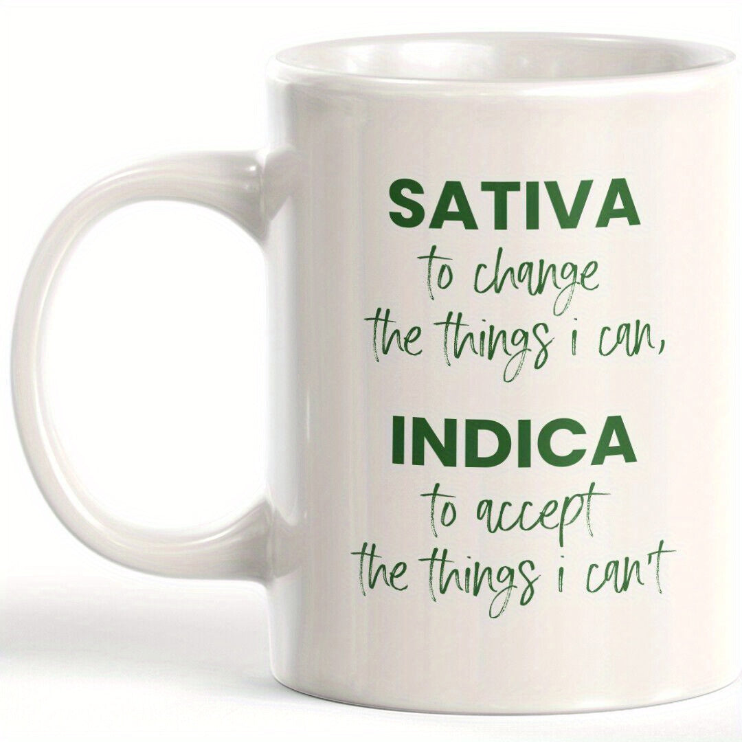 Tailorly White Ceramic 11 oz Mug - Sativa To Change The Things I Can Indica To Accept The Things I Cant Minimalist Ceramic Vessel With Green Typographic Message