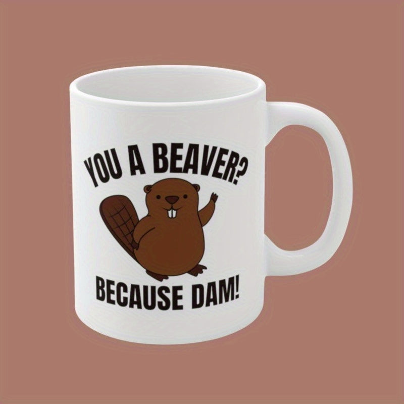 Tailorly White Ceramic 11 oz Mug - You A Beaver Because Dam Cute Waving Brown Forest Animal Floating Amidst A Simple Minimal Background Beaver