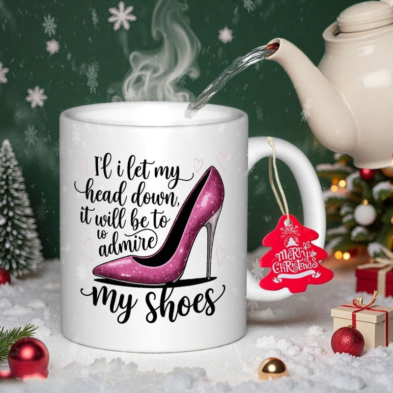 Tailorly White Ceramic 11 oz Mug - If I Let My Head Down It Will Be To Admire My Shoes Sparkling Pink High Heeled Stiletto Among Decorative Winter Holiday Snow