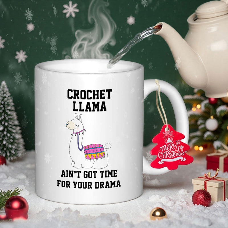 Tailorly White Ceramic 11 oz Mug - Crochet Llama Ain't Got Time For Your Drama Adorable Cartoon White Alpaca Wearing Colorful Saddle Resting On Snowy Ground Llama