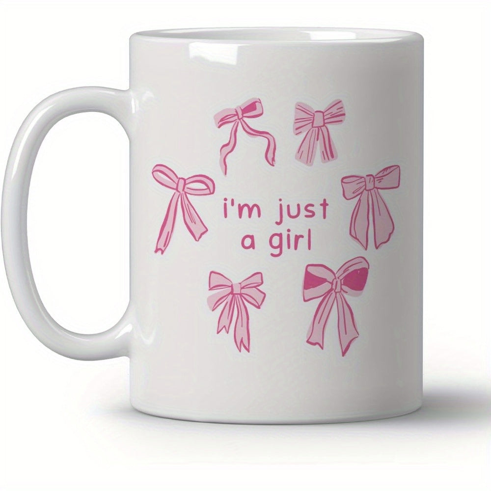 Tailorly White Ceramic 11 oz Mug - Im Just A Girl Delicate Pink Hand Drawn Ribbons Arranged Around Beautiful Centered Typography Bow