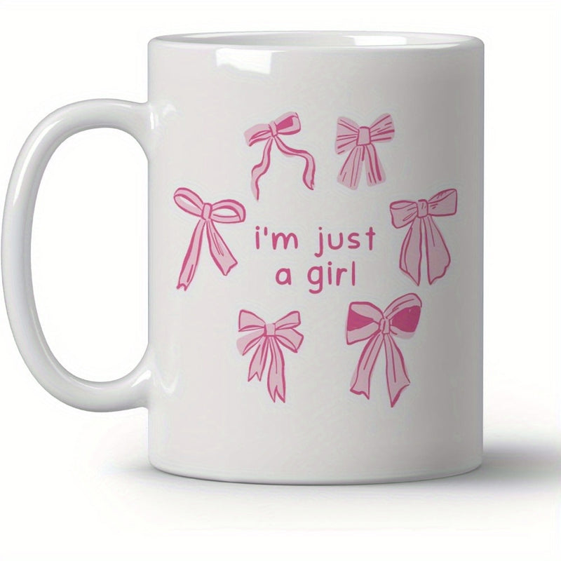 Tailorly White Ceramic 11 oz Mug - Im Just A Girl Delicate Pink Hand Drawn Ribbons Arranged Around Beautiful Centered Typography Bow