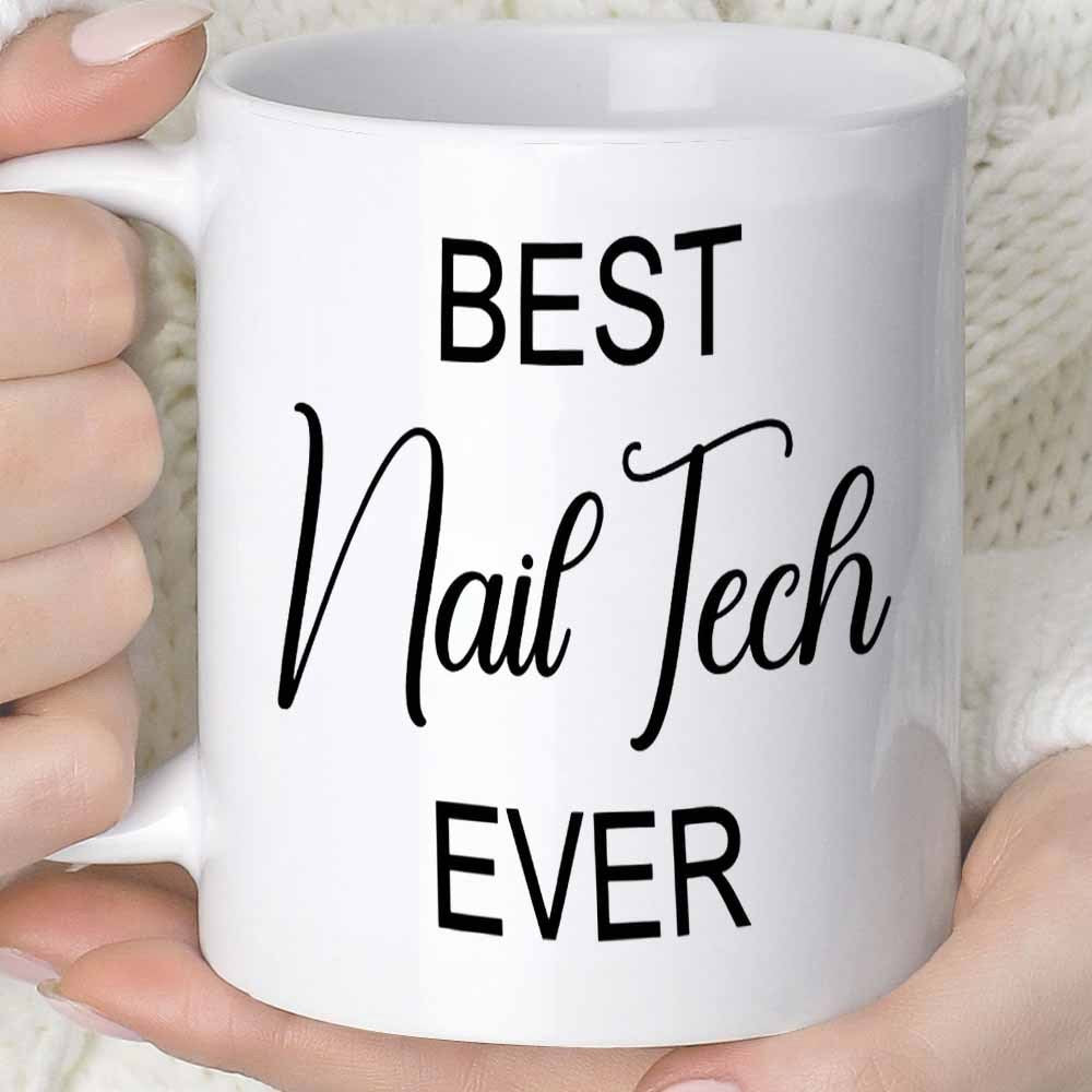 Tailorly White Ceramic 11 oz Mug - Best Nail Tech Ever Elegant Script Lettering Centered On A Minimalist Polished White Surface Mug