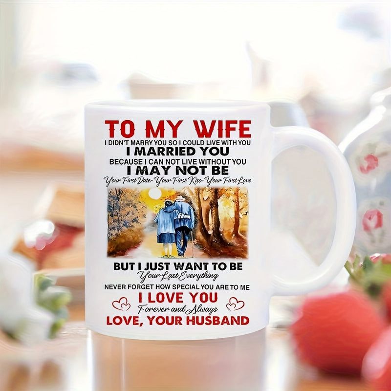 Tailorly White Ceramic 11 oz Mug - To My Wife I Love You Forever And Always Elderly Couple Walking Together Through Sunlit Autumn Woods In The Park Mug