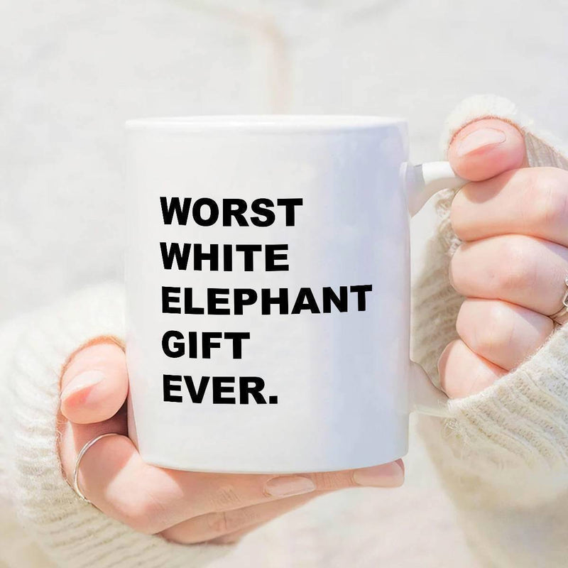 Tailorly White Ceramic 11 oz Mug - Worst White Elephant Gift Ever Minimalist White Ceramic With Bold Black Block Lettering For Holiday Parties Mug