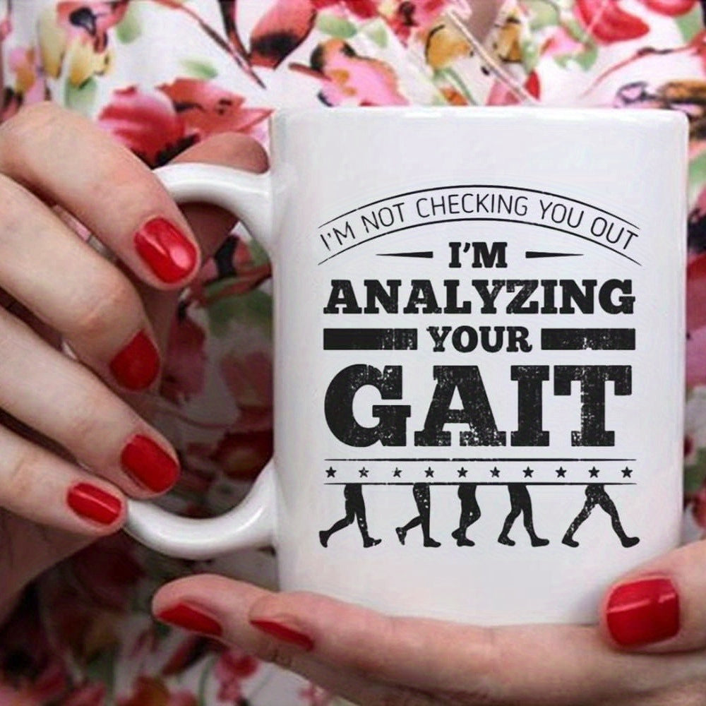 Tailorly White Ceramic 11 oz Mug - Im Not Checking You Out Im Analyzing Your Gait Minimalist Black Typography With Walking Figure Silhouettes Under Arched Lines