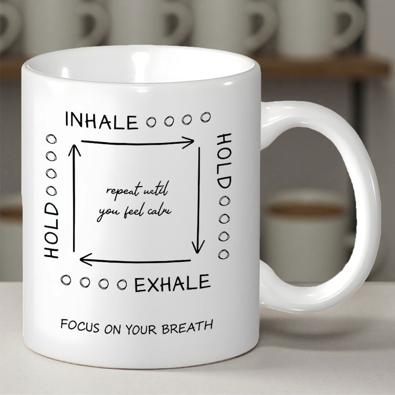 Tailorly White Ceramic 11 oz Mug - Inhale Hold Exhale Focus On Your Breath Minimalist Black Line Box Breathing Diagram With Small Circles Diagram