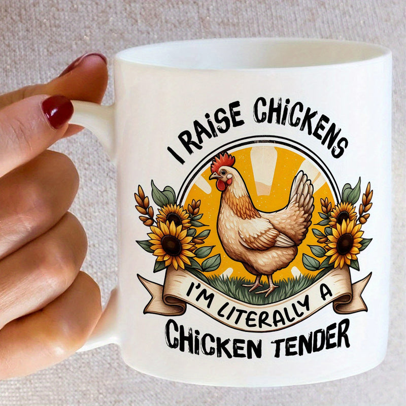 Tailorly White Ceramic 11 oz Mug - I Raise Chickens Im Literally A Chicken Tender Rustic Farm Illustration Featuring Sunflowers Blooming Beside A Majestic Sunburst