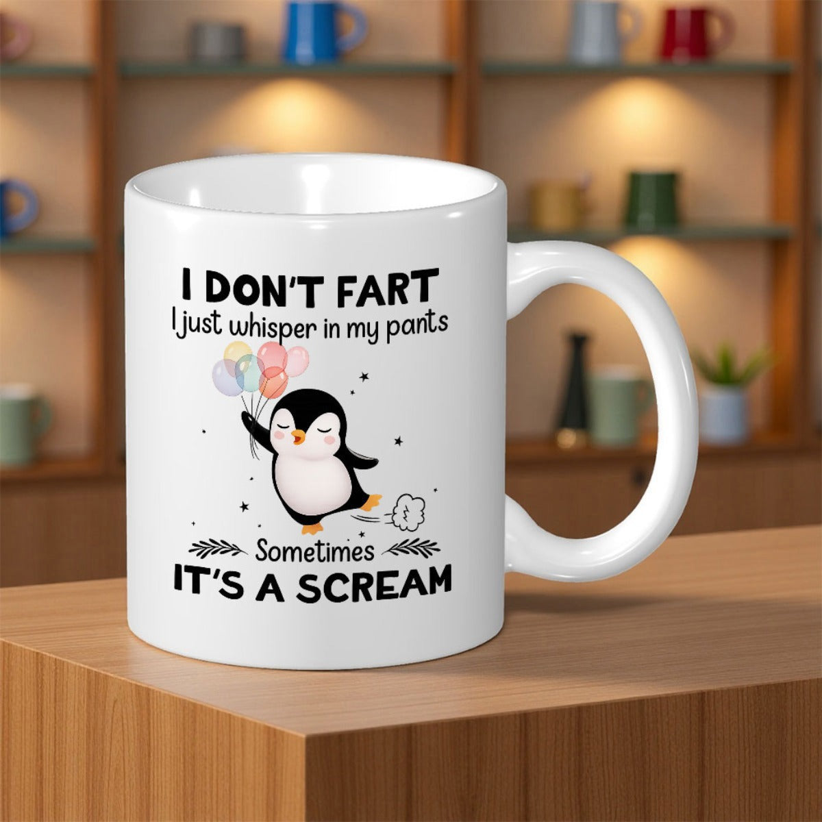 Tailorly White Ceramic 11 oz Mug - I Don't Fart I Just Whisper In My Pants Sometimes It's A Scream Adorable Cartoon Character Holding Colorful Floating Balloons On
