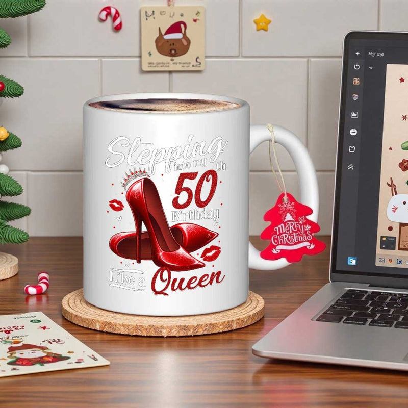 Tailorly White Ceramic 11 oz Mug - Stepping Into My 50 Birthday Queen Elegant Red Stiletto Shoes Featuring Royal Tiara And Kiss Marks Heel