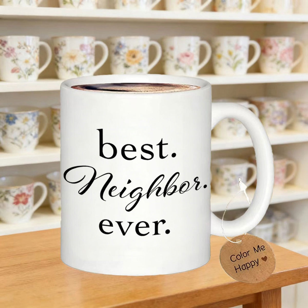 Tailorly White Ceramic 11 oz Mug - Best Neighbor Ever Minimalist Typography With Elegant Script Font Centered On Surface Sign