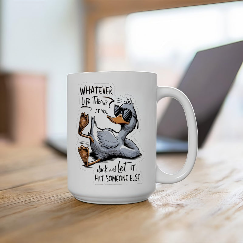 Tailorly White Ceramic 11 oz Mug - Whatever Life Throws At You Duck And Let It Hit Someone Else Relaxed Cartoon Duck Wearing Cool Sunglasses Resting On A White