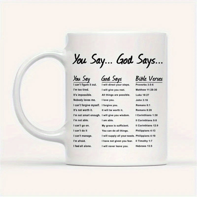 Tailorly White Ceramic 11 oz Mug - You Say God Says Bible Verses Meaningful Religious Quotes Arranged In Three Simple Columns Of Scripture