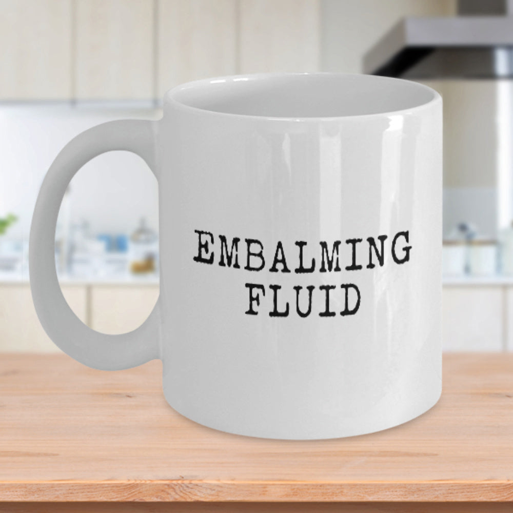 Tailorly White Ceramic 11 oz Mug - Embalming Fluid Classic Minimalist Typewriter Font Centered On