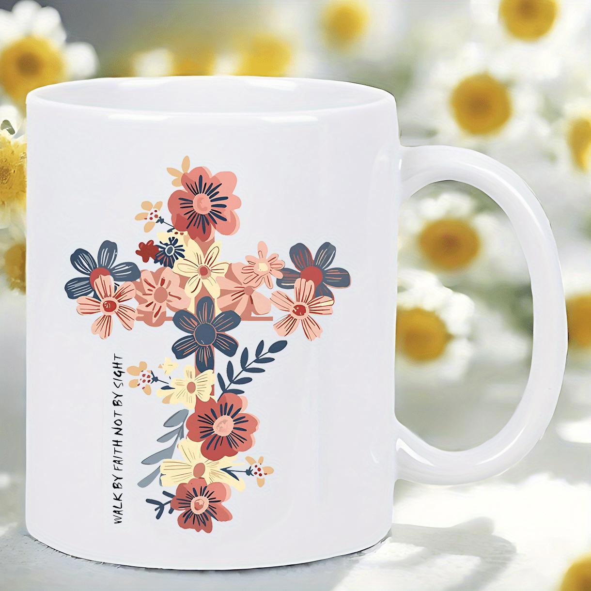 Tailorly White Ceramic 11 oz Mug - Walk By Faith Not By Sight Vibrant Botanical Blossoms Arranged In A Decorative Sacred Floral Cross