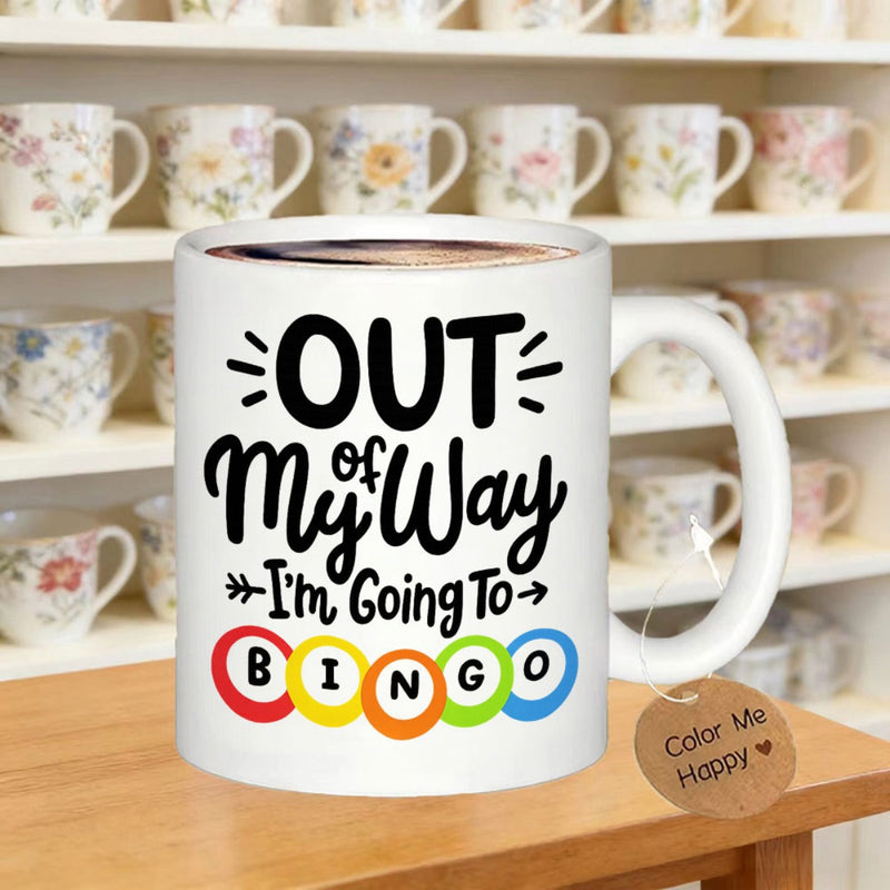Tailorly White Ceramic 11 oz Mug - Out Of My Way Im Going To Bingo Vibrant Round Circles With Playful Stylized Hand Drawn Text Bingo