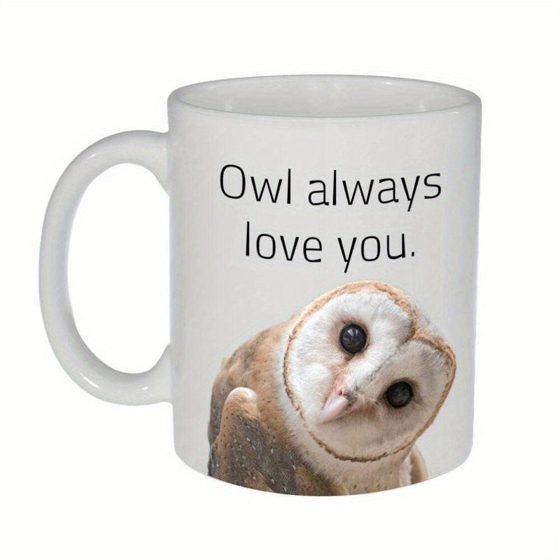 Tailorly White Ceramic 11 oz Mug - Owl Always Love You Charming Barn Owl With Expressive Dark Eyes Peeking Curiously Upward Owl