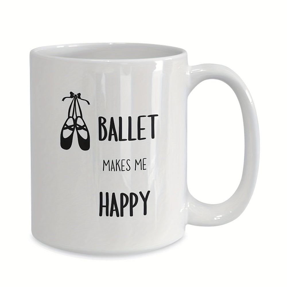 Tailorly White Ceramic 11 oz Mug - Ballet Makes Me Happy Elegant Hanging Pointe Shoes With Ribbons Reflecting Graceful Artistic Dance Shoes