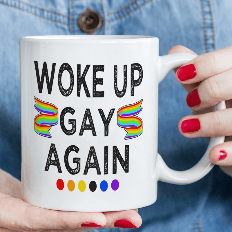Tailorly White Ceramic 11 oz Mug - Woke Up Gay Again Vibrant Rainbow Ribbons Among Colorful Dots And Bold Distressed Text Mug