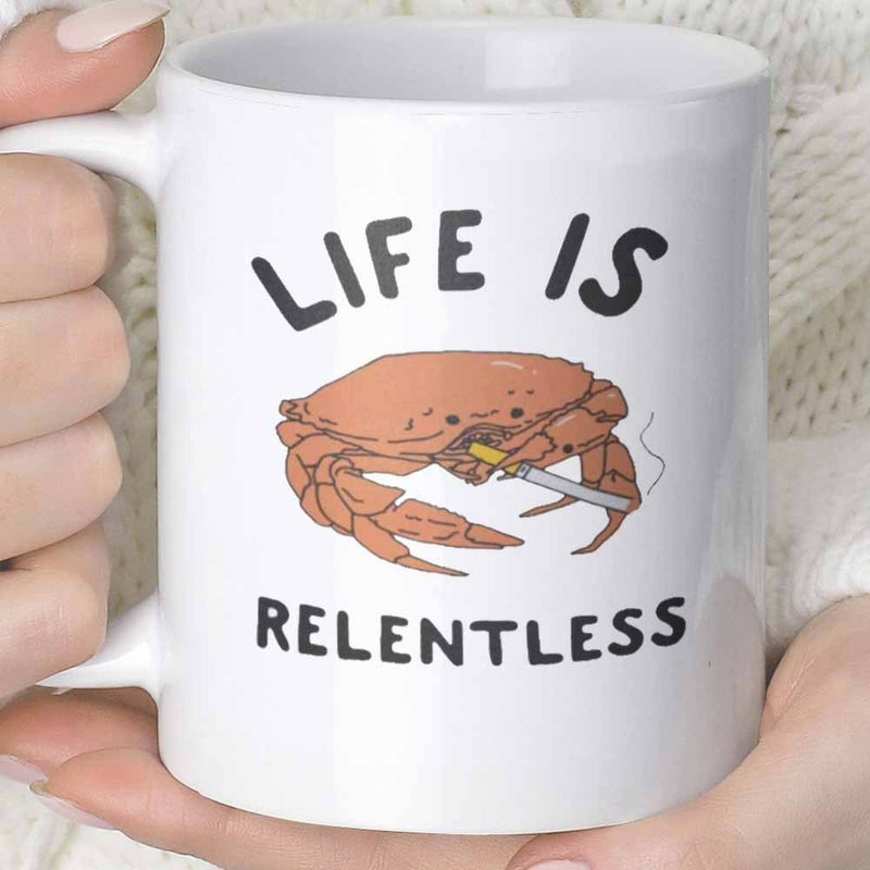 Tailorly White Ceramic 11 oz Mug - Life Is Relentless Detailed Cartoon Orange Crab Smoking A Lit Cigarette With White Background Crab