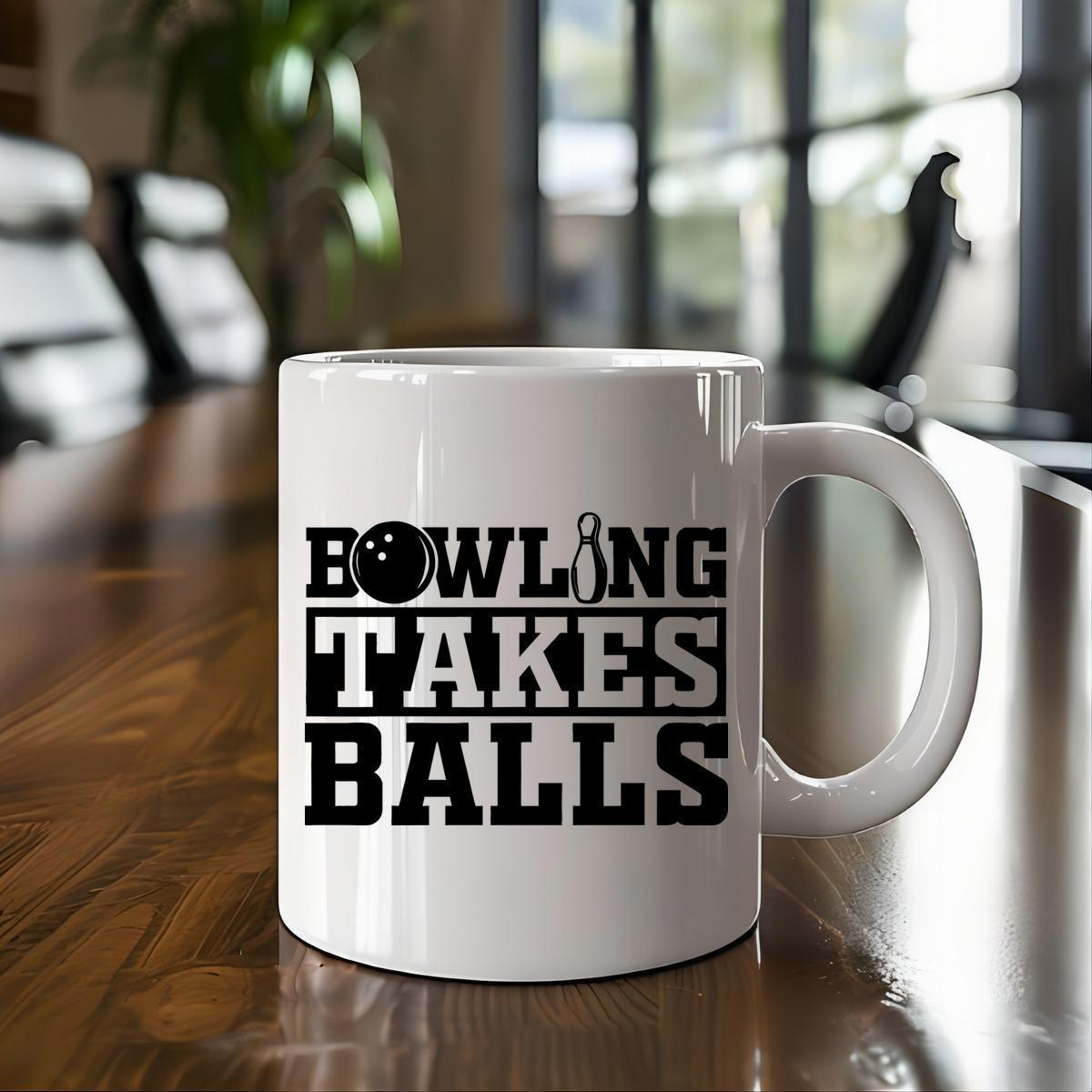Tailorly White Ceramic 11 oz Mug - Bowling Takes Balls Bold Black Lettering Featuring A Single Bowling Ball And Pin Mug