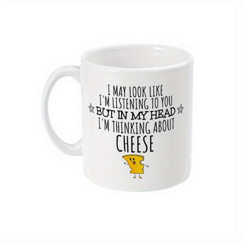 Tailorly White Ceramic 11 oz Mug - I May Look Like Im Listening To You But In My Head Im Thinking About Cheese Funny Cartoon Yellow Character With Stick Arms And