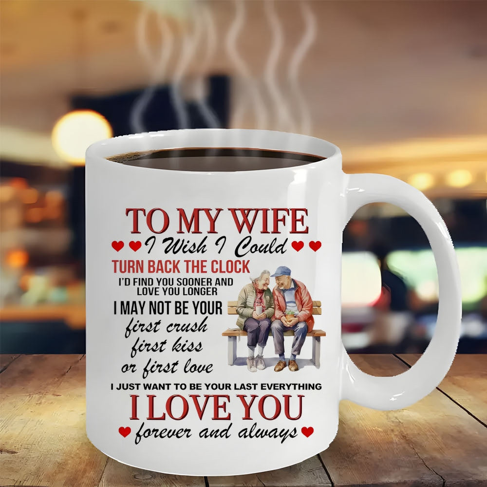 Tailorly White Ceramic 11 oz Mug - To My Wife I Wish I Could Turn Back The Clock Elderly Couple Sitting On Bench Surrounded By Red Love Hearts Mug