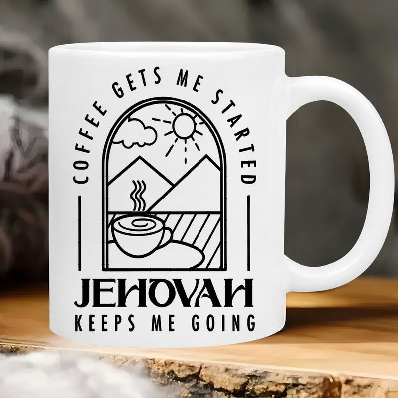 Tailorly White Ceramic 11 oz Mug - Coffee Gets Me Started Jehovah Keeps Me Going Minimalist Line Art Featuring Sun Over Mountains With Steaming Cup Coffee Cup