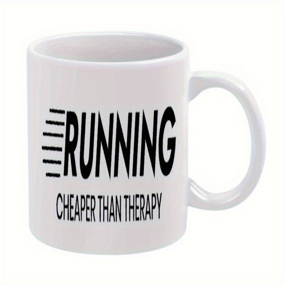 Tailorly White Ceramic 11 oz Mug - Running Cheaper Than Therapy Minimalist Black Typography With Motion Lines On A