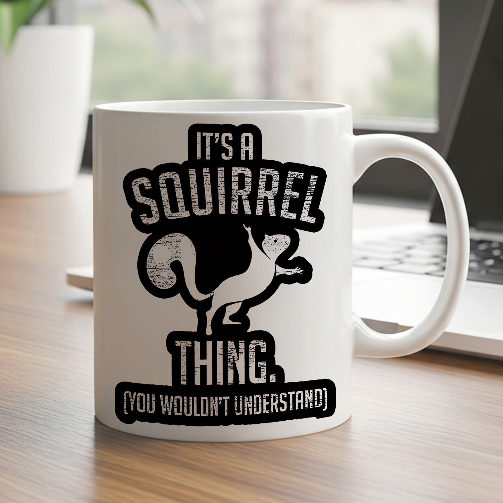 Tailorly White Ceramic 11 oz Mug - Its A Squirrel Thing You Wouldnt Understand Playful White Silhouette Leaping Within A Dark Textured Circular Backdrop Squirrel