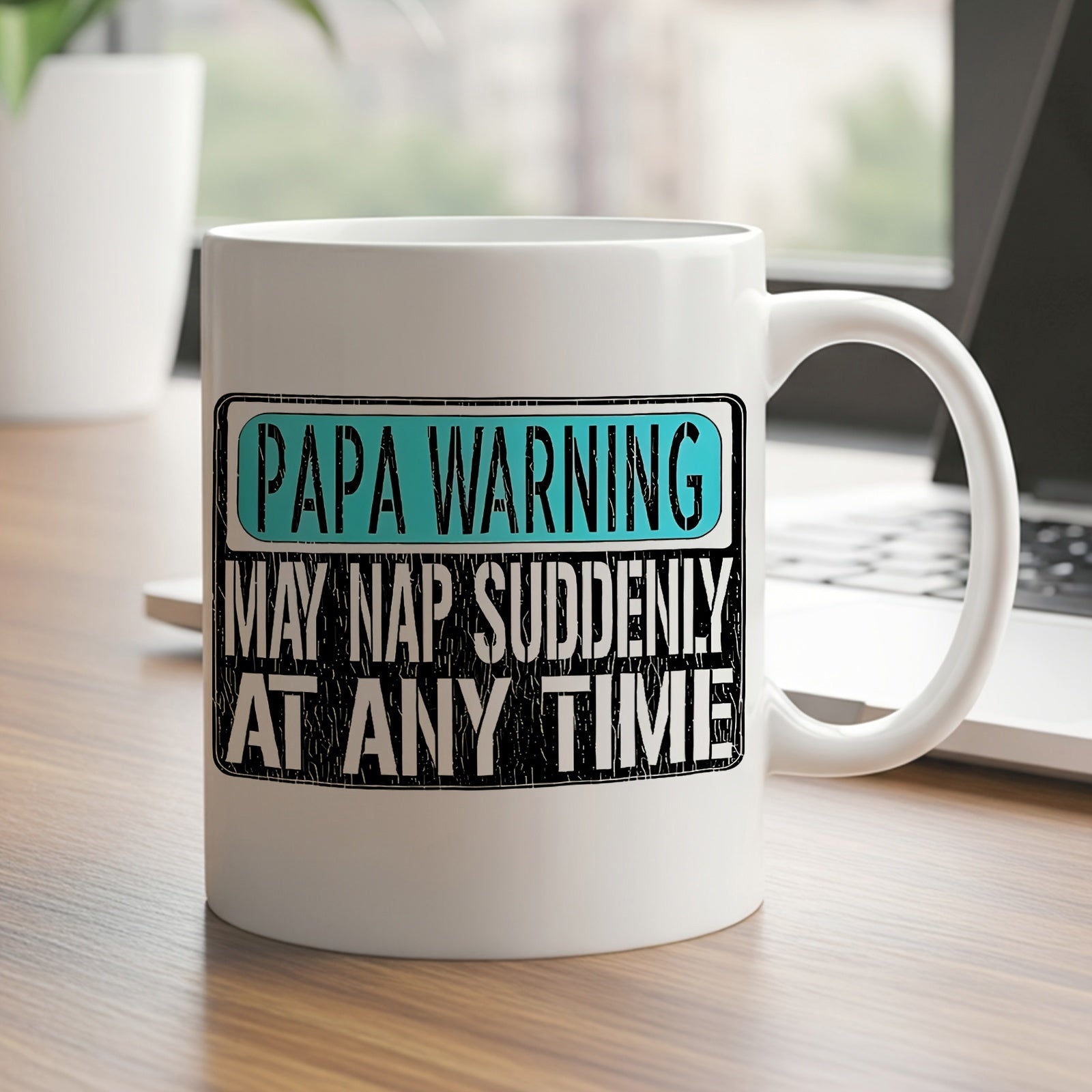 Tailorly White Ceramic 11 oz Mug - Papa Warning May Nap Suddenly At Any Time Distressed Typography Design With Teal Color Accents On A Rectangular Vintage Sign