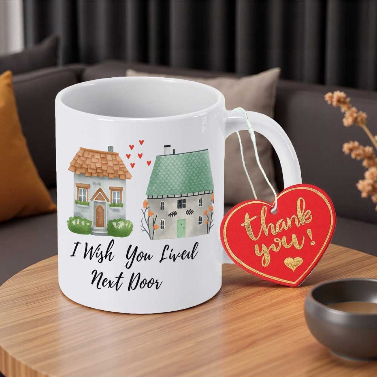 Tailorly White Ceramic 11 oz Mug - I Wish You Lived Next Door Two Cozy Illustrated Cottages With Red Hearts Under A Clear Sky House