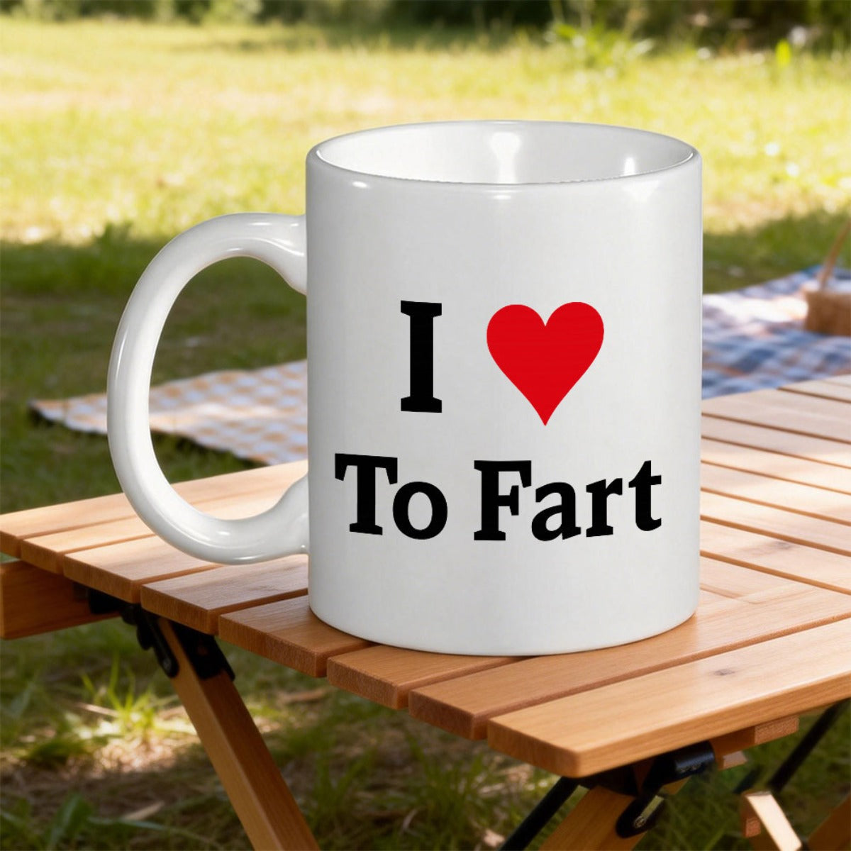Tailorly White Ceramic 11 oz Mug - I To Fart Minimalist White Ceramic Vessel Displayed Upon A Natural Wooden Picnic Table Mug