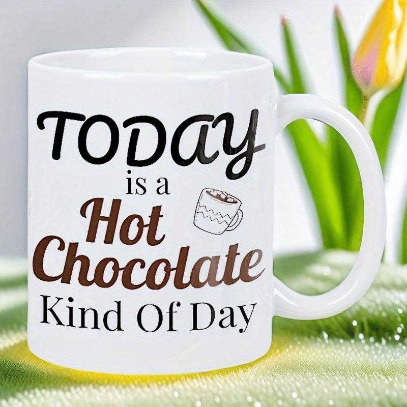 Tailorly White Ceramic 11 oz Mug - Today Is A Hot Chocolate Kind Of Day Minimalist Hand Drawn Cup With Whimsical Swirls And Rising Steam Mug