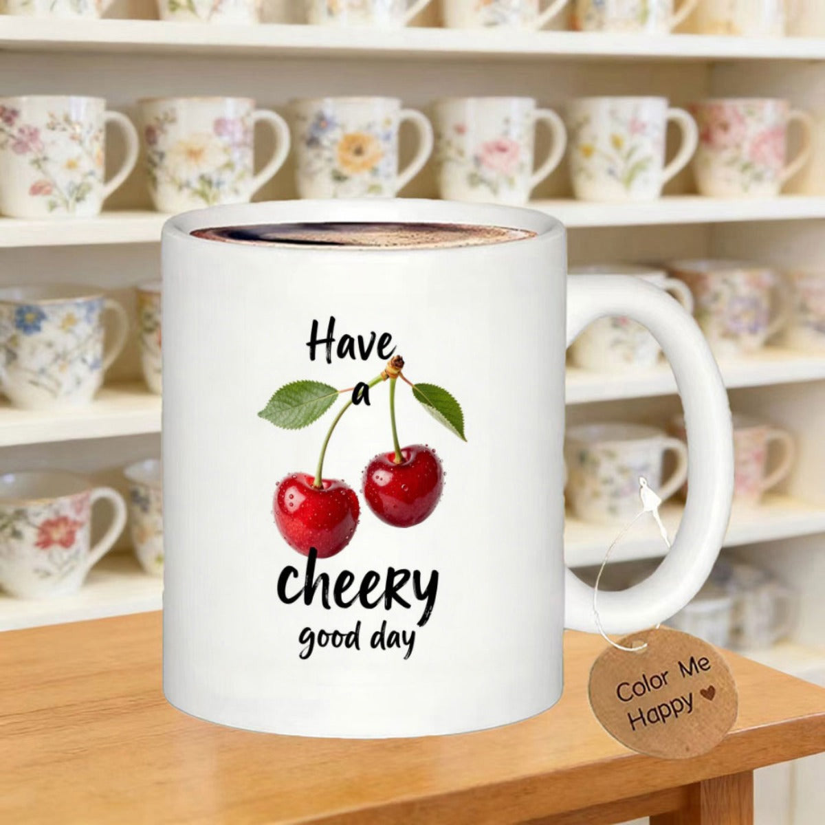 Tailorly White Ceramic 11 oz Mug - Have A Cheery Good Day Two Ripe Red Cherries With Green Leaves Hanging From Stems Cherry