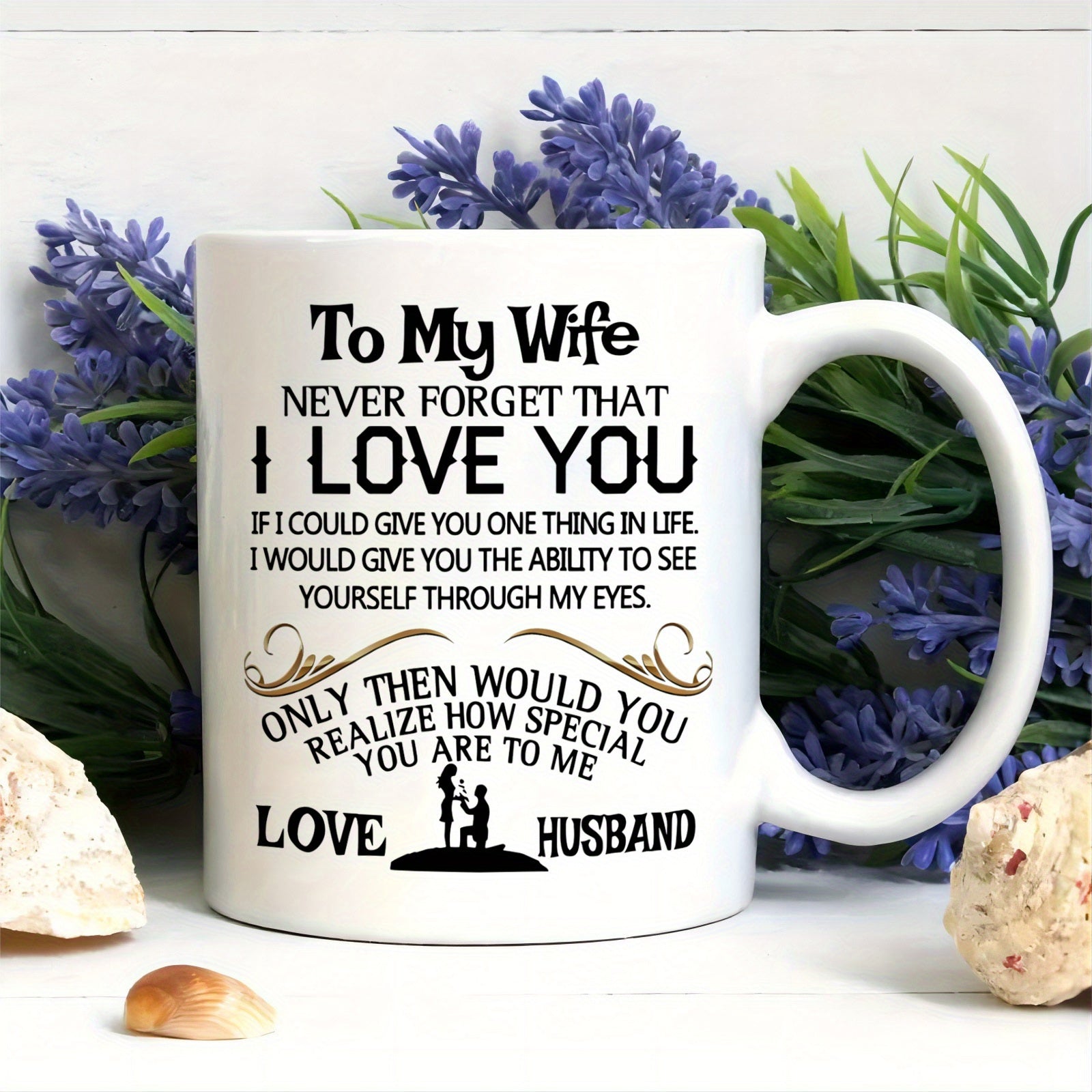 Tailorly White Ceramic 11 oz Mug - To My Wife Never Forget That I Love You Love Husband Romantic Proposing Silhouette Surrounded By Elegant Decorative Swirl