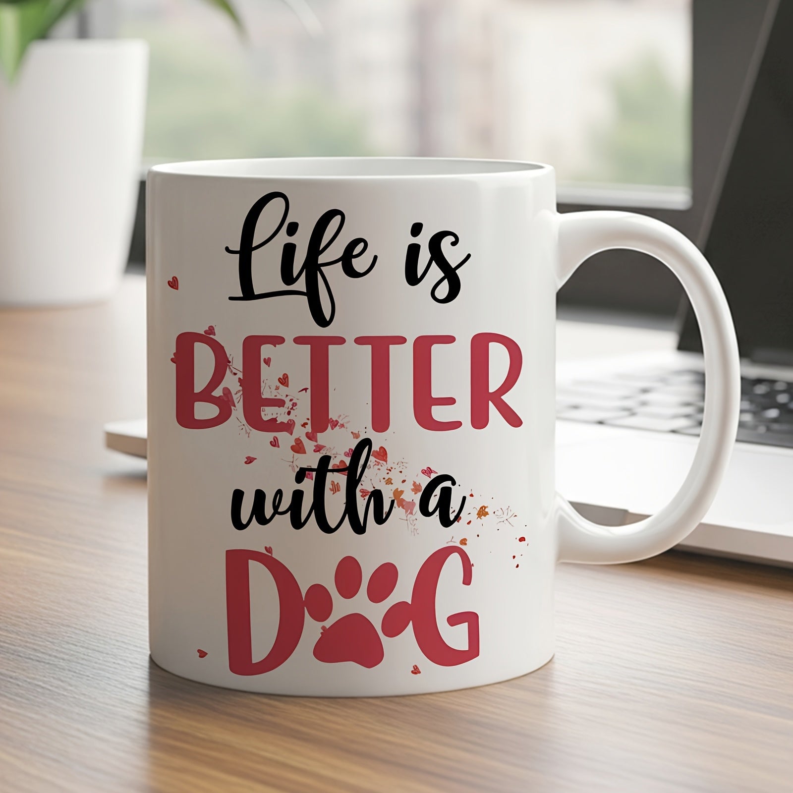 Tailorly White Ceramic 11 oz Mug - Life Is Better With A Dog Heart Accents With A Red Paw Print Inside Stylish Modern Typography Mug