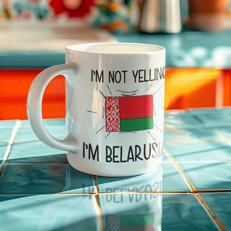 Tailorly White Ceramic 11 oz Mug - Im Not Yelling Im Belarusian Featuring Vibrant Red And Green Stripes With Traditional Pattern Flag